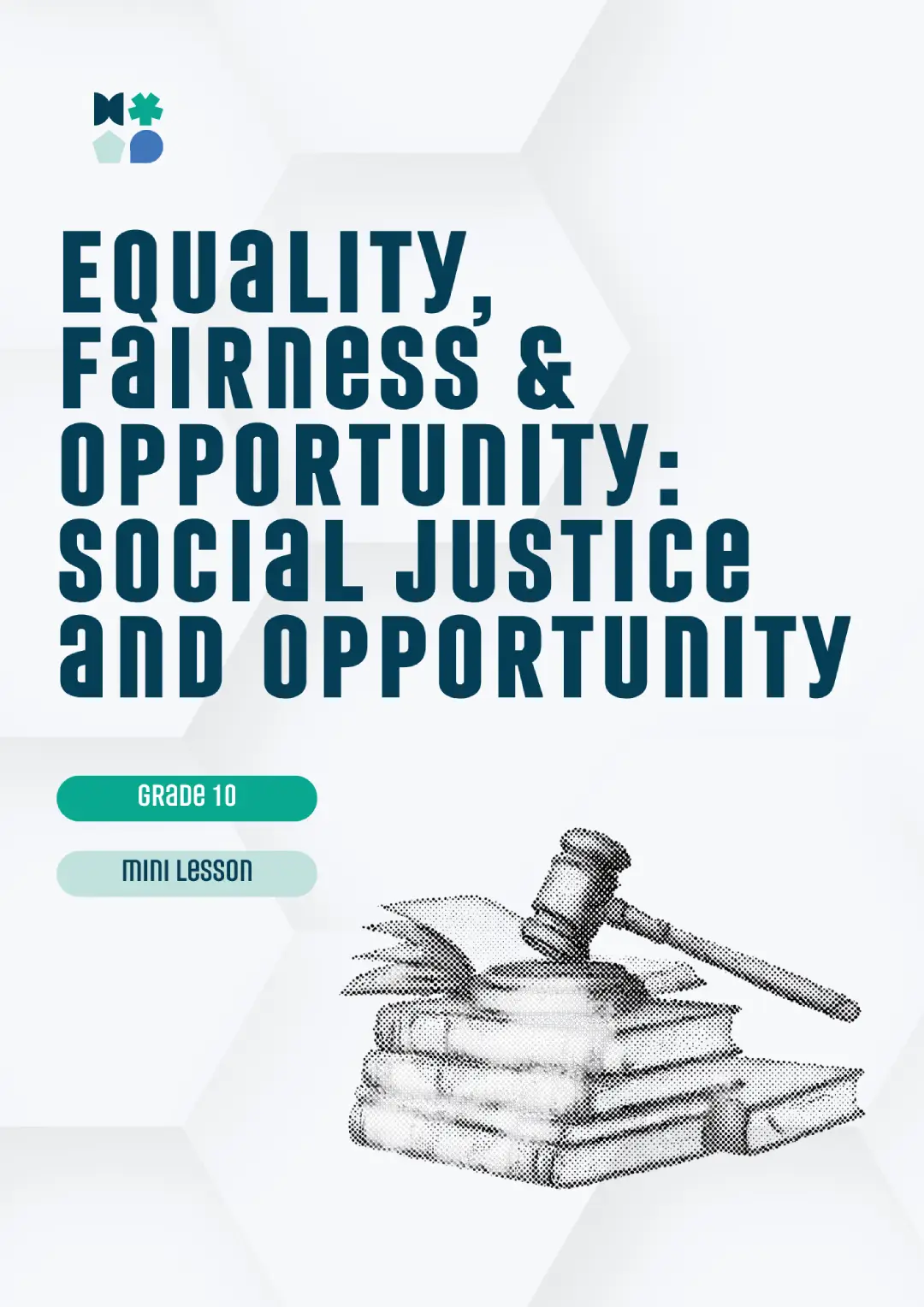 Equality, Fairness & Opportunity_ Social Justice and Opportunity