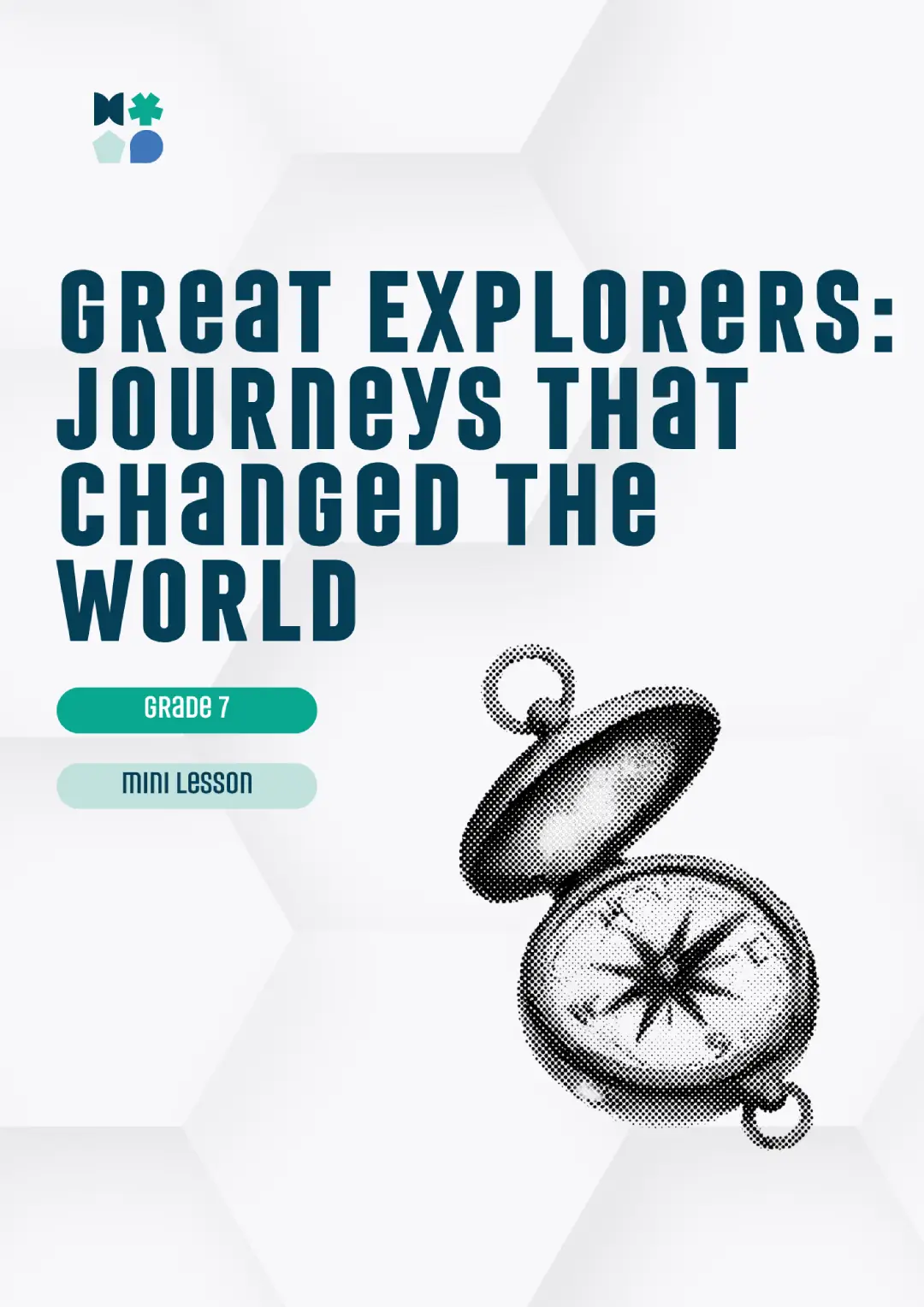 Great Explorers: Journeys That Changed the World