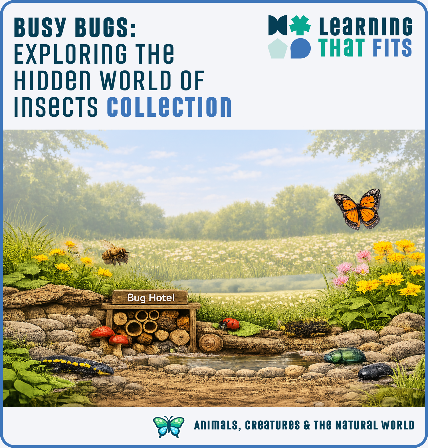 Busy Bugs: Exploring the Hidden World of Insects