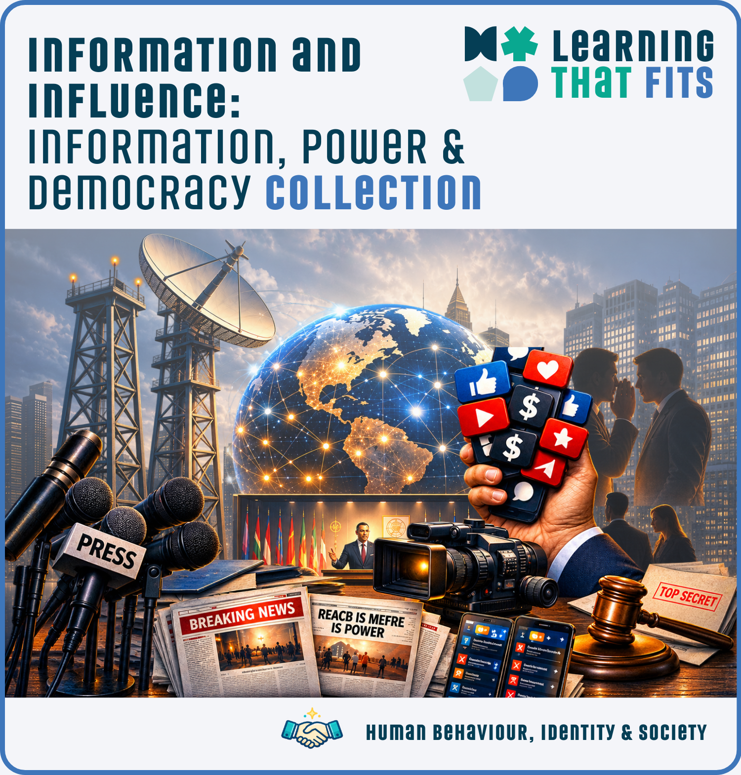 Information and Influence: Information, Power & Democracy